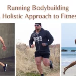 Running Bodybuilding: A Holistic Approach to Fitness